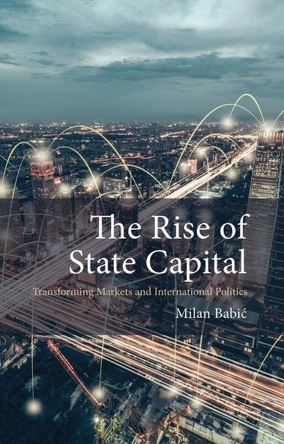 Cover: 9781788215725 | The Rise of State Capital | Milan Babic | Taschenbuch | Englisch