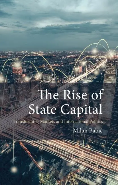 Cover: 9781788215725 | The Rise of State Capital | Milan Babic | Taschenbuch | Englisch