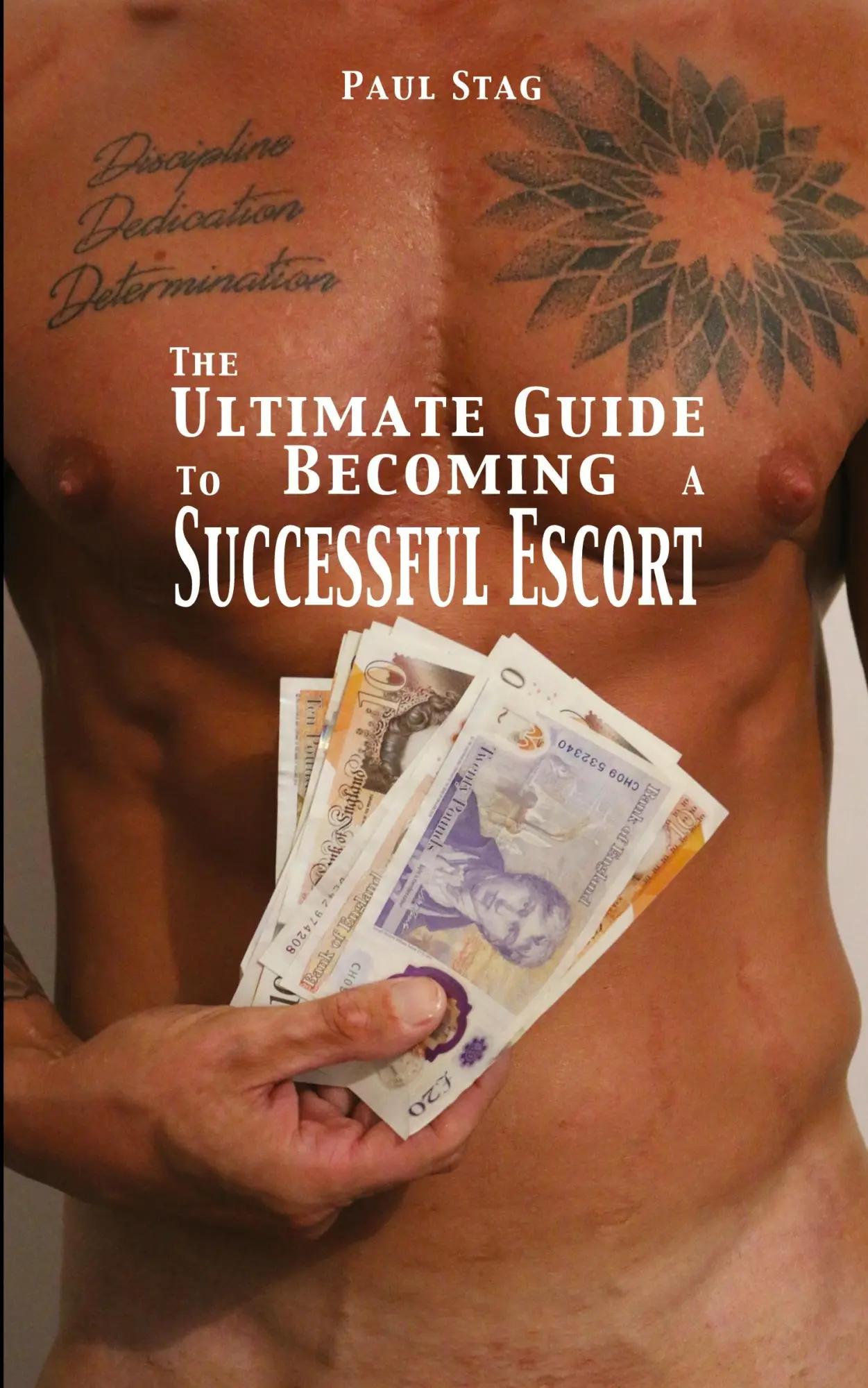 Cover: 9781803815725 | The Ultimate Guide to Becoming a Successful Escort | Paul Stag | Buch