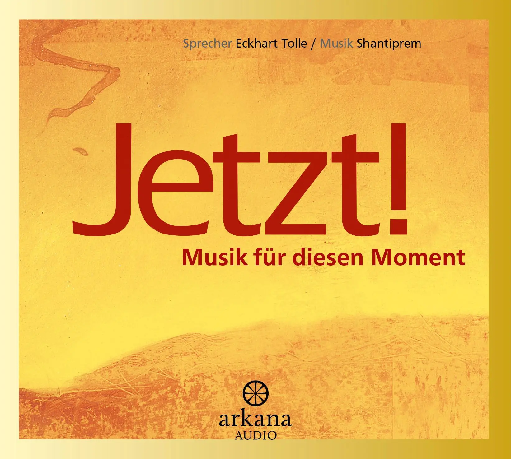 Cover: 9783442335725 | Jetzt! | Musik für diesen Moment | Eckhart Tolle | Audio-CD | 70 Min.