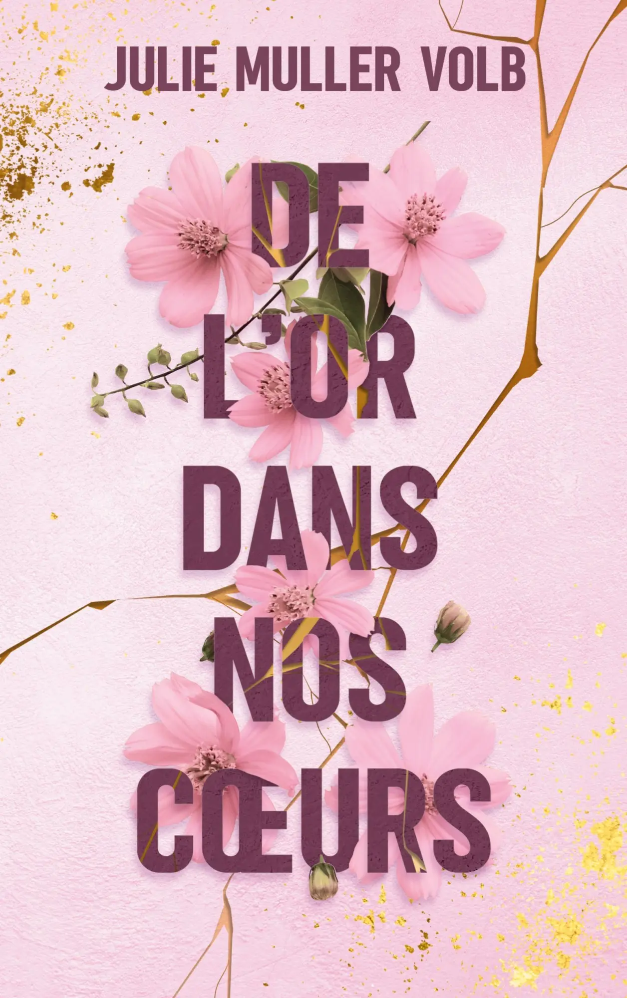 Cover: 9782322635825 | De l'or dans nos coeurs | Julie Muller Volb | Taschenbuch | 2025