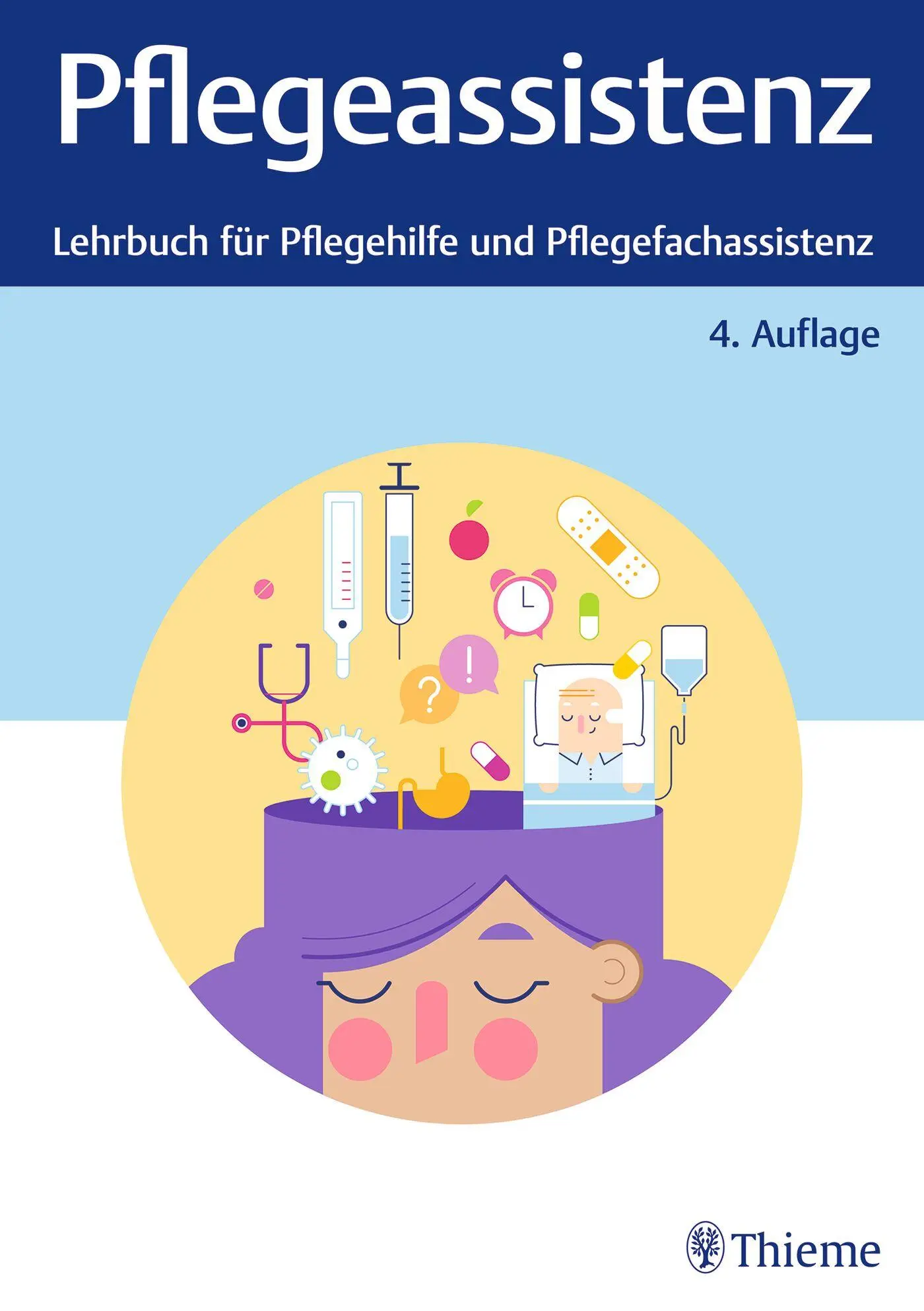 Cover: 9783132455825 | Pflegeassistenz | Lehrbuch für Pflegehilfe und Pflegefachassistenz