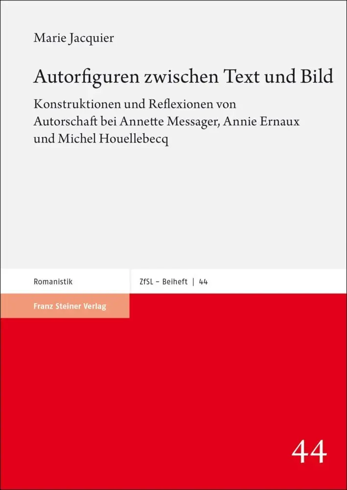 Cover: 9783515135825 | Autorfiguren zwischen Text und Bild | Marie Jacquier | Taschenbuch
