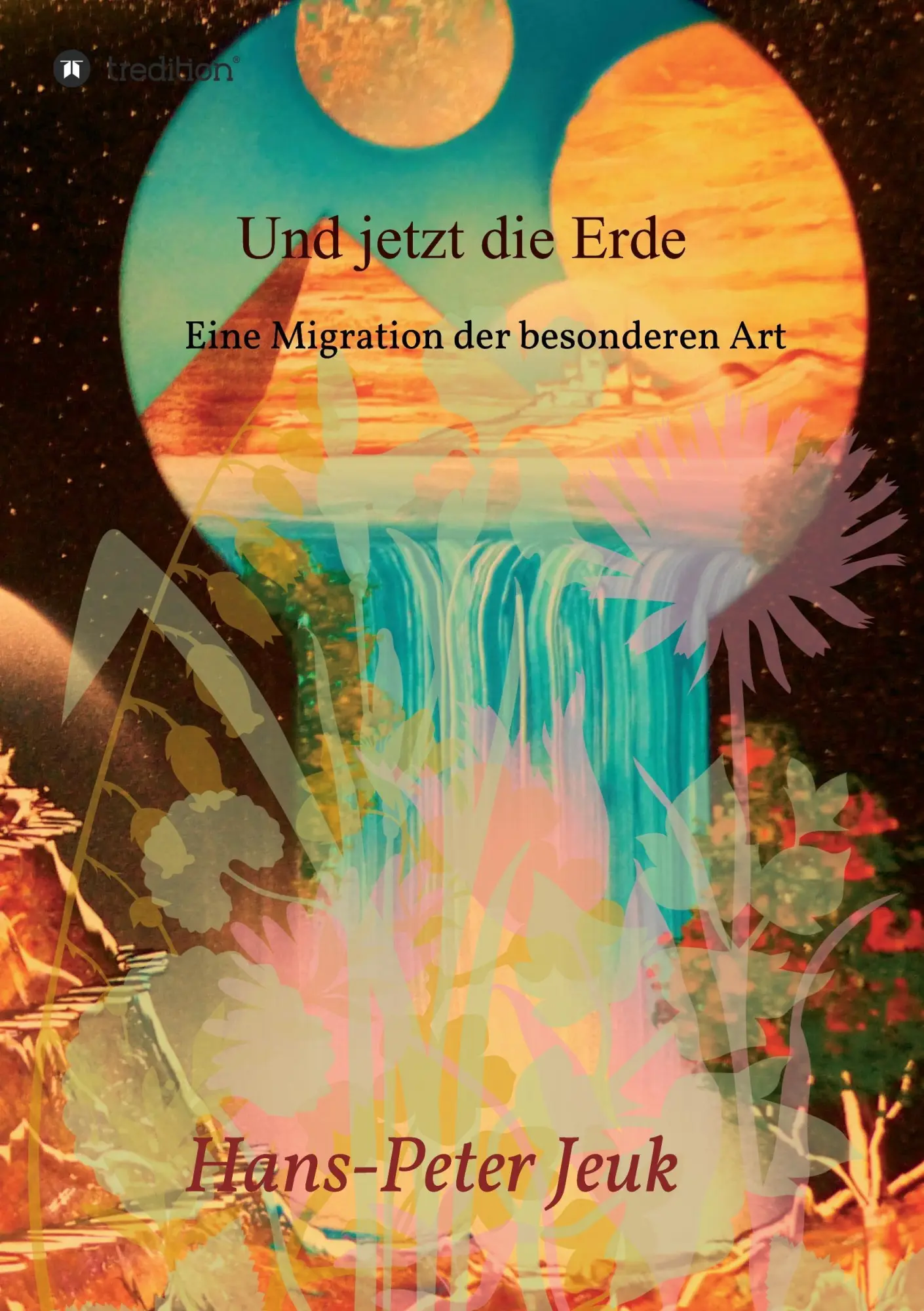 Und jetzt die Erde - Hans-Peter Jeuk Kartoniert (TB)