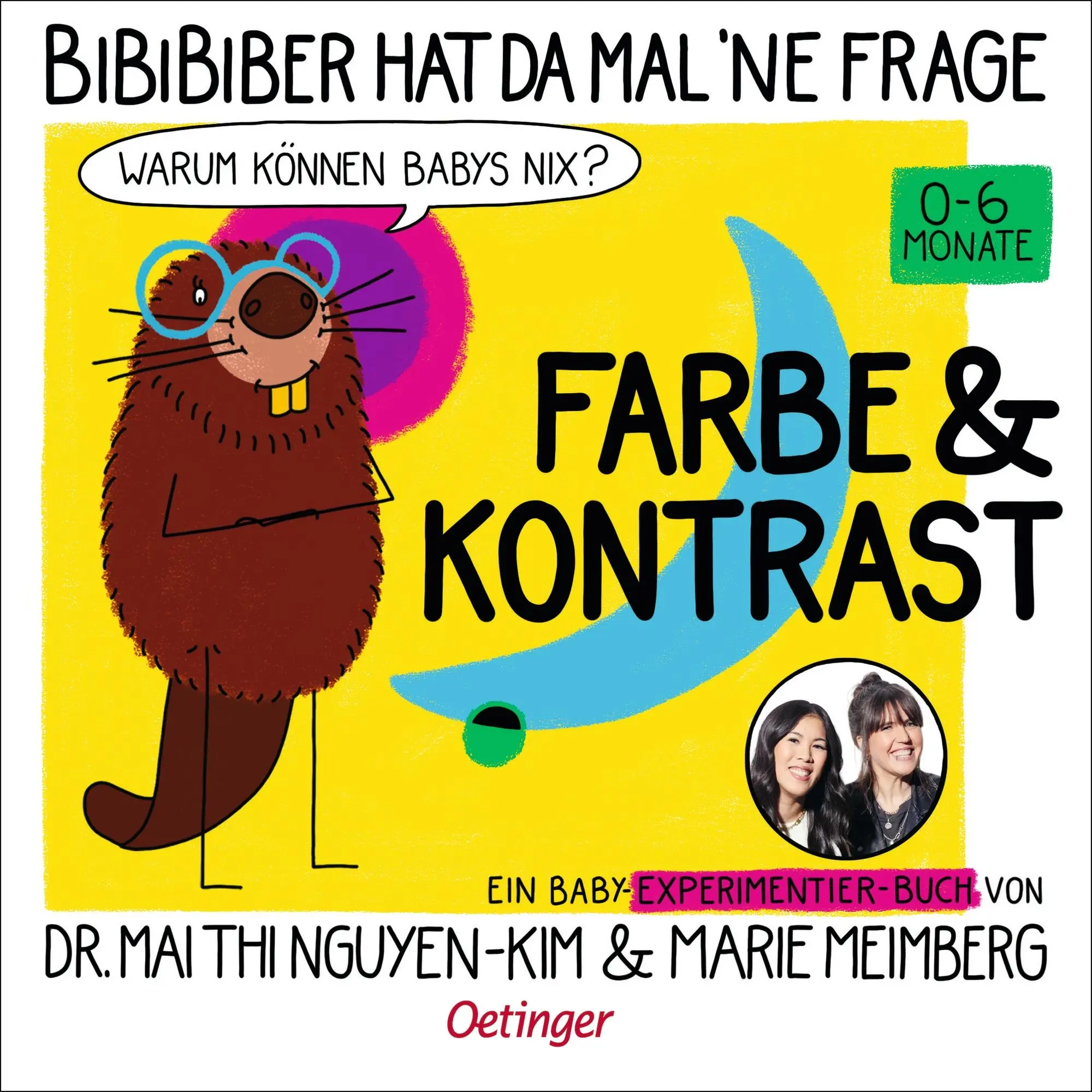 Cover: 9783751205825 | BiBiBiber hat da mal 'ne Frage. Warum können Babys nix? Farbe &amp;...