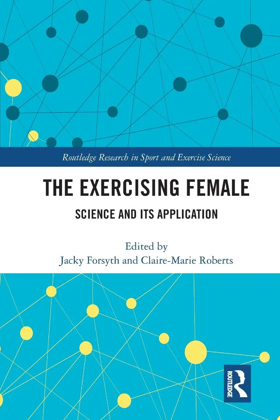 Cover: 9780367615925 | The Exercising Female | Science and Its Application | Forsyth (u. a.)