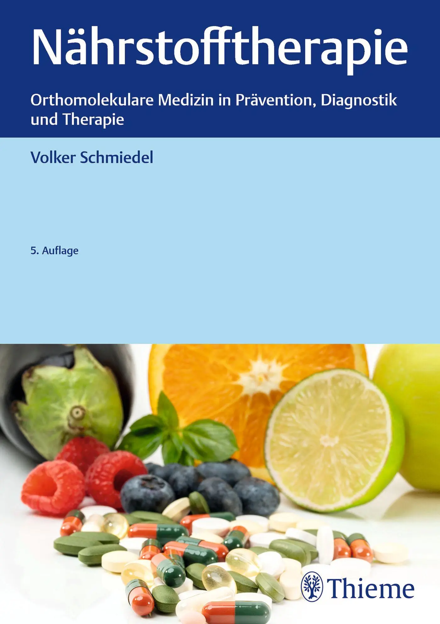 Cover: 9783132445925 | Nährstofftherapie | Volker Schmiedel | Buch | 320 S. | Deutsch | 2022