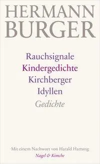 Cover: 9783312005925 | Rauchsignale/Kindergedichte/Kirchberger Idyllen | Hermann Burger