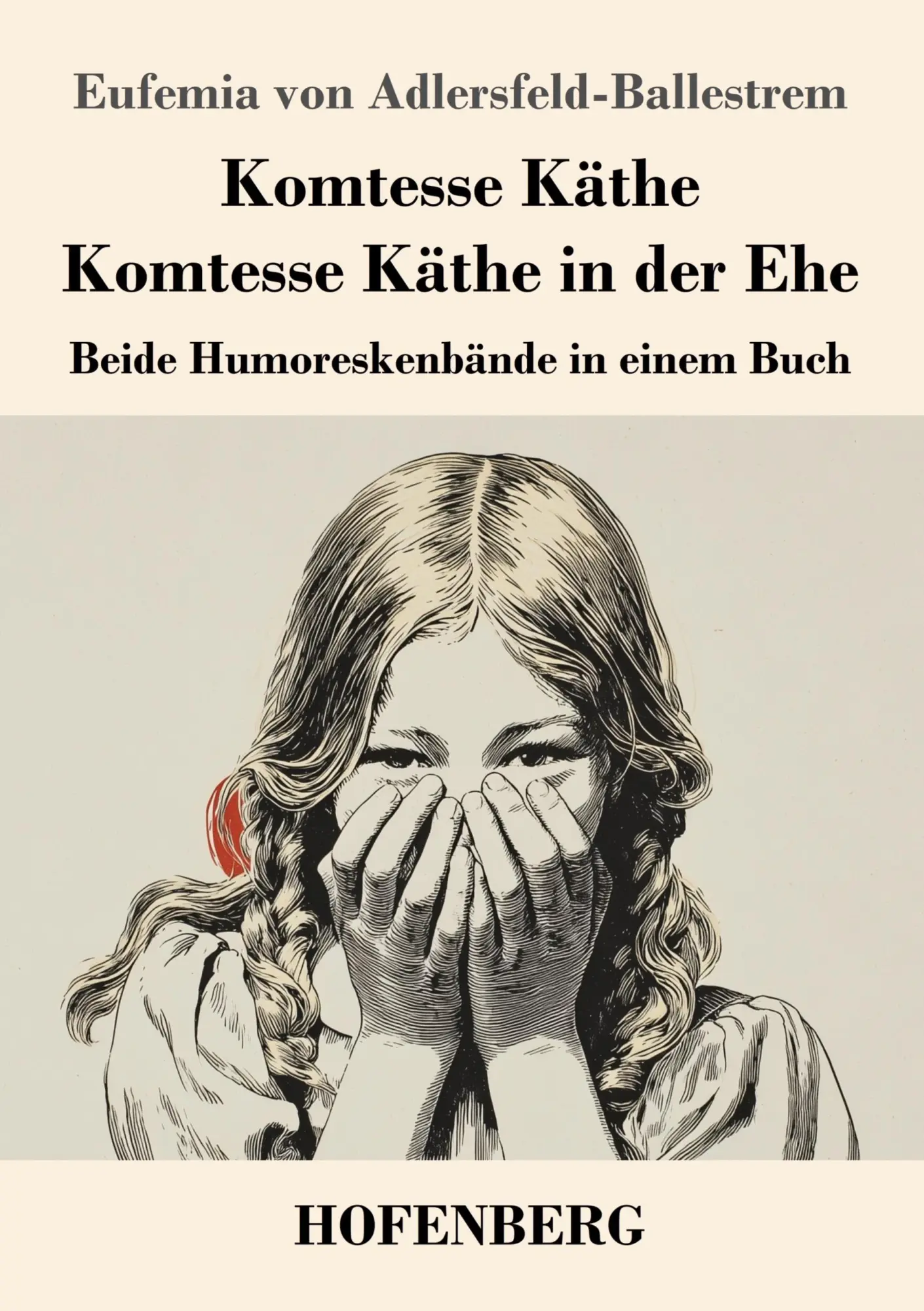Cover: 9783743755925 | Komtesse Käthe / Komtesse Käthe in der Ehe | Adlersfeld-Ballestrem