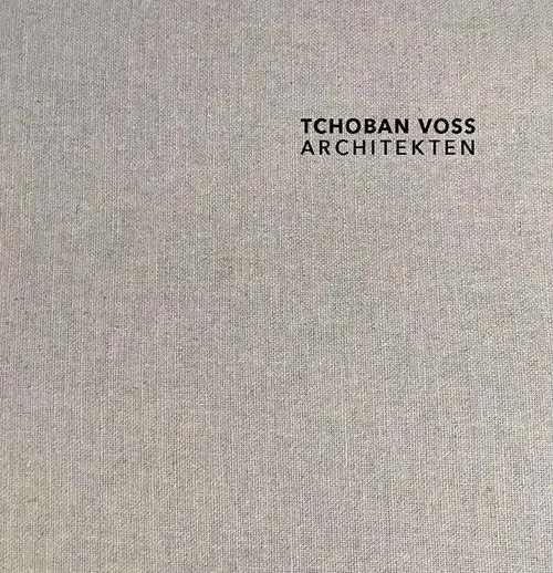 Cover: 9783868595925 | TCHOBAN VOSS Architekten | TCHOBAN VOSS Architekten | Buch | 192 S.