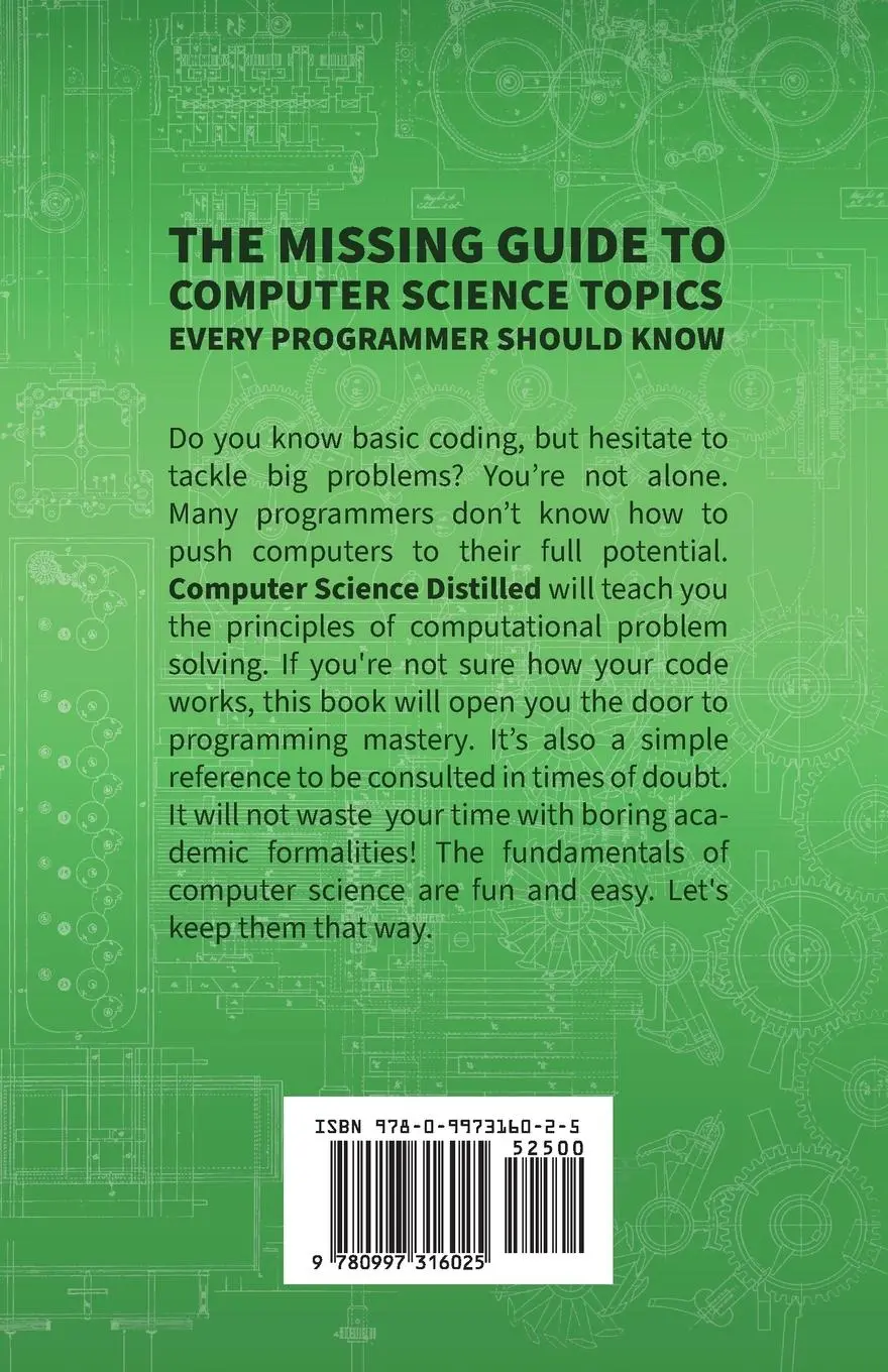 Rückseite: 9780997316025 | Computer Science Distilled | Wladston Ferreira Filho | Taschenbuch