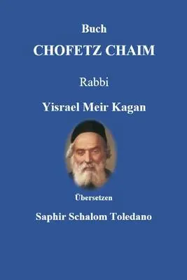 Cover: 9781617046025 | Buch CHOFETZ CHAIM - Den Mund behalten | Yisrael Meir Kagan | Buch