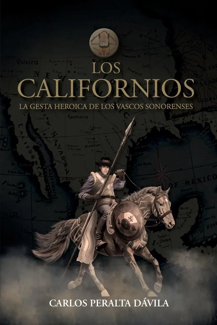 Cover: 9781685746025 | Los Californios | La gesta heroica de las vascos sonorenses | Dávila