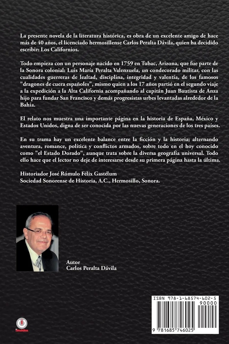 Rückseite: 9781685746025 | Los Californios | La gesta heroica de las vascos sonorenses | Dávila