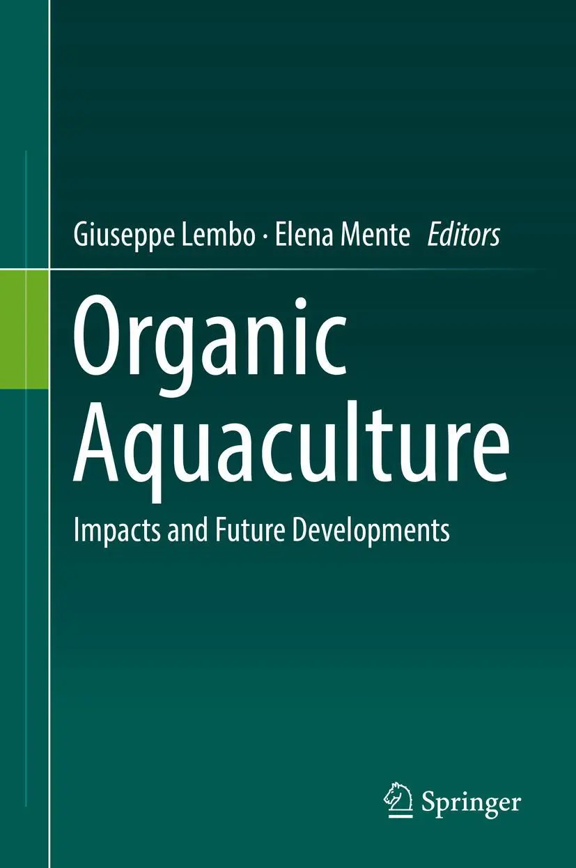 Cover: 9783030056025 | Organic Aquaculture | Impacts and Future Developments | Mente (u. a.)