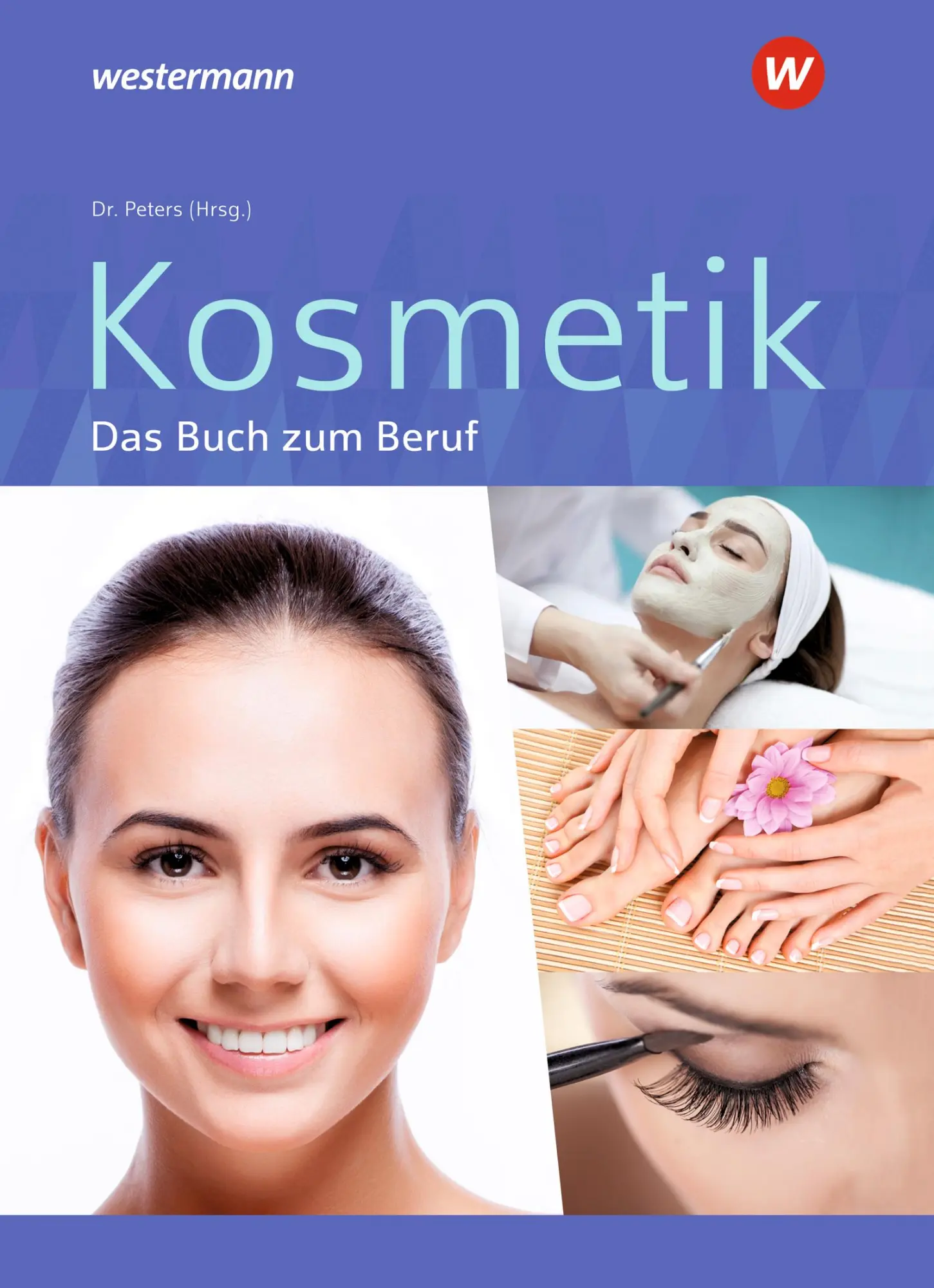 Cover: 9783427076025 | Kosmetik - Das Buch zum Beruf. Schulbuch | Kuska (u. a.) | Buch | 2025