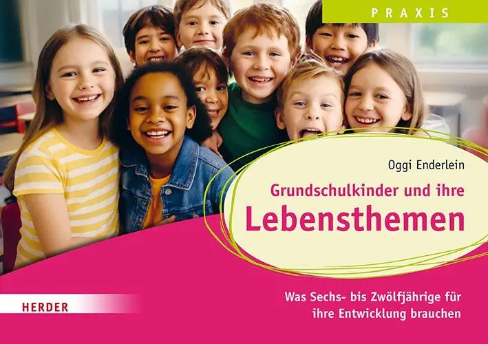 Cover: 9783451036125 | Grundschulkinder und ihre Lebensthemen | Oggi Enderlein | Taschenbuch