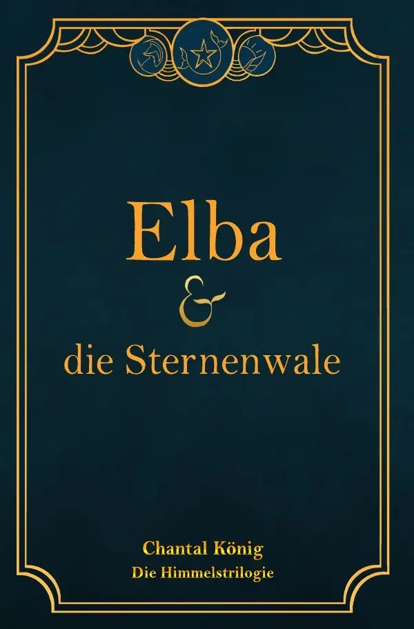 Cover: 9783818736125 | Elba und die Sternenwale | Chantal König | Taschenbuch | 444 S. | 2024
