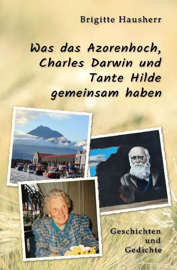 Cover: 9783819726125 | Was das Azorenhoch, Charles Darwin und Tante Hilde gemeinsam haben