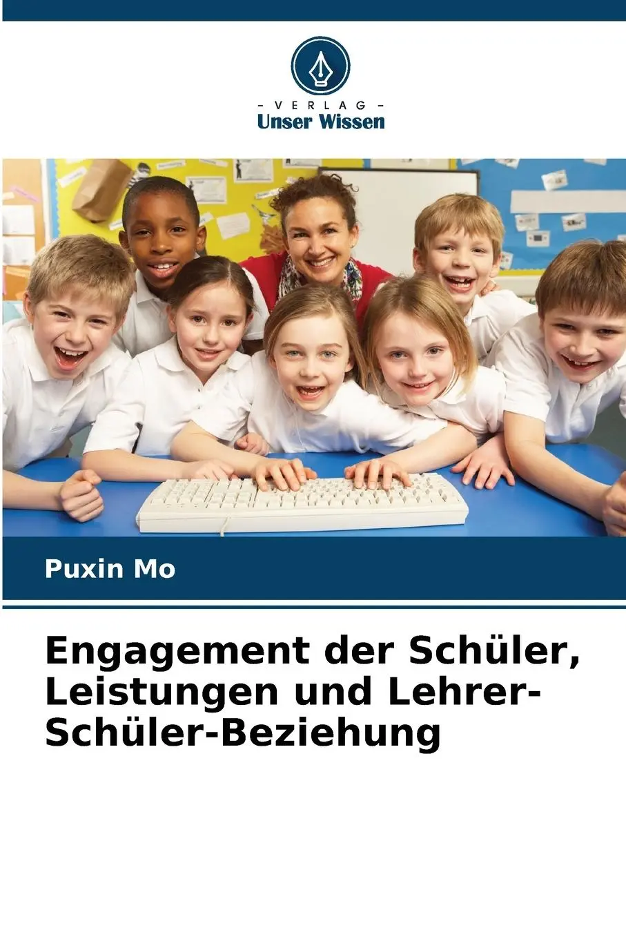 Cover: 9786205386125 | Engagement der Schüler, Leistungen und Lehrer-Schüler-Beziehung | Mo