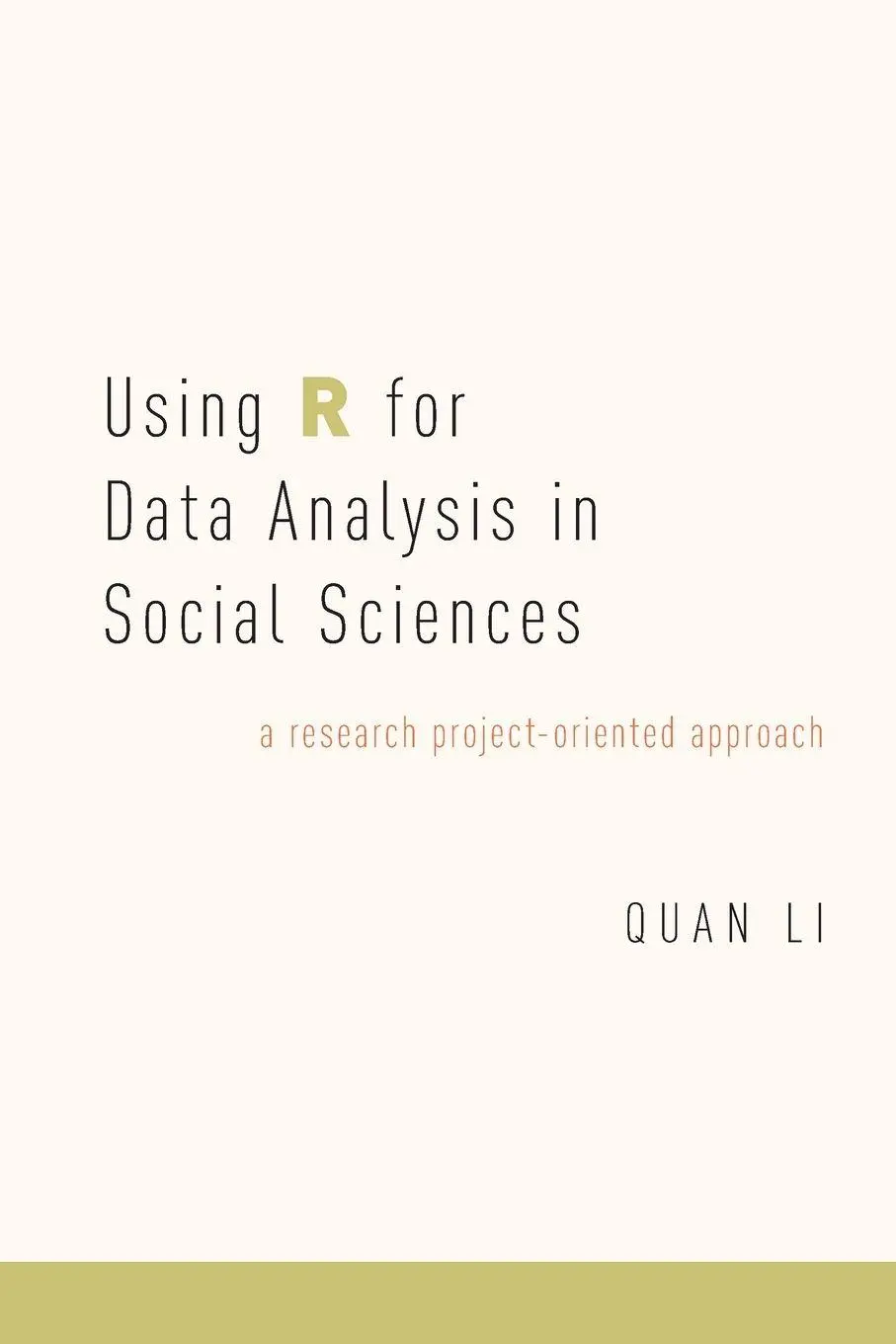 Cover: 9780190656225 | Using R for Data Analysis in Social Sciences | Li | Taschenbuch | 2018