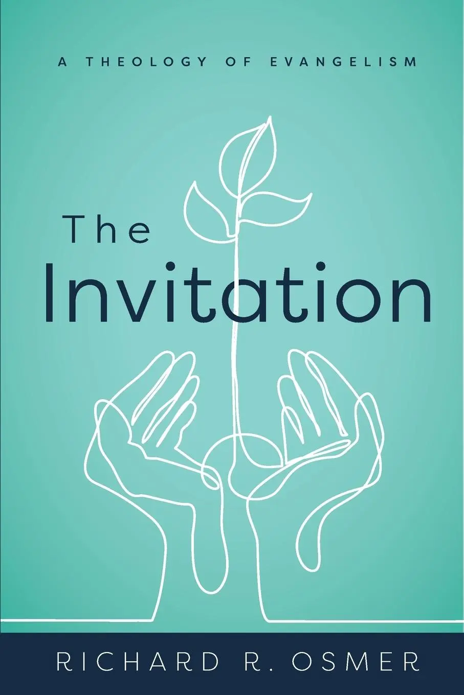 Cover: 9780802876225 | Invitation | A Theology of Evangelism | Richard R Osmer | Taschenbuch