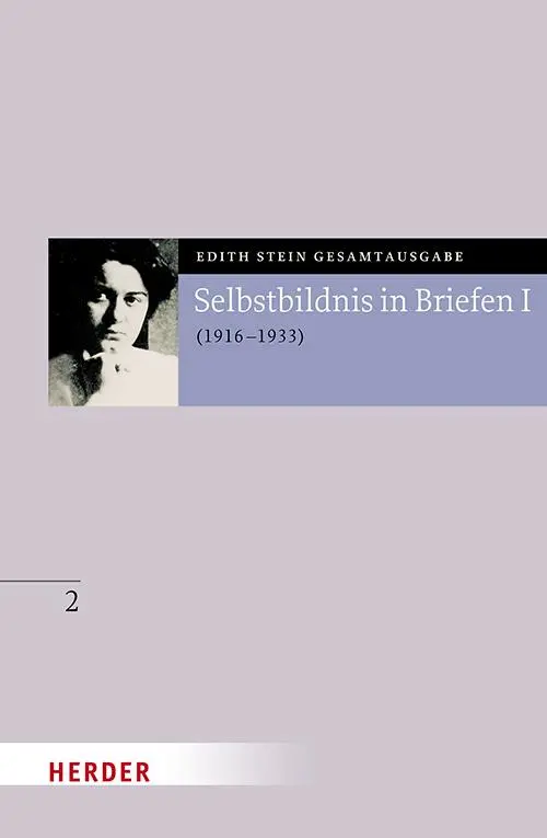 Cover: 9783451026225 | Selbstbildnis in Briefen I | Erster Teil 1916-1933 | Edith Stein