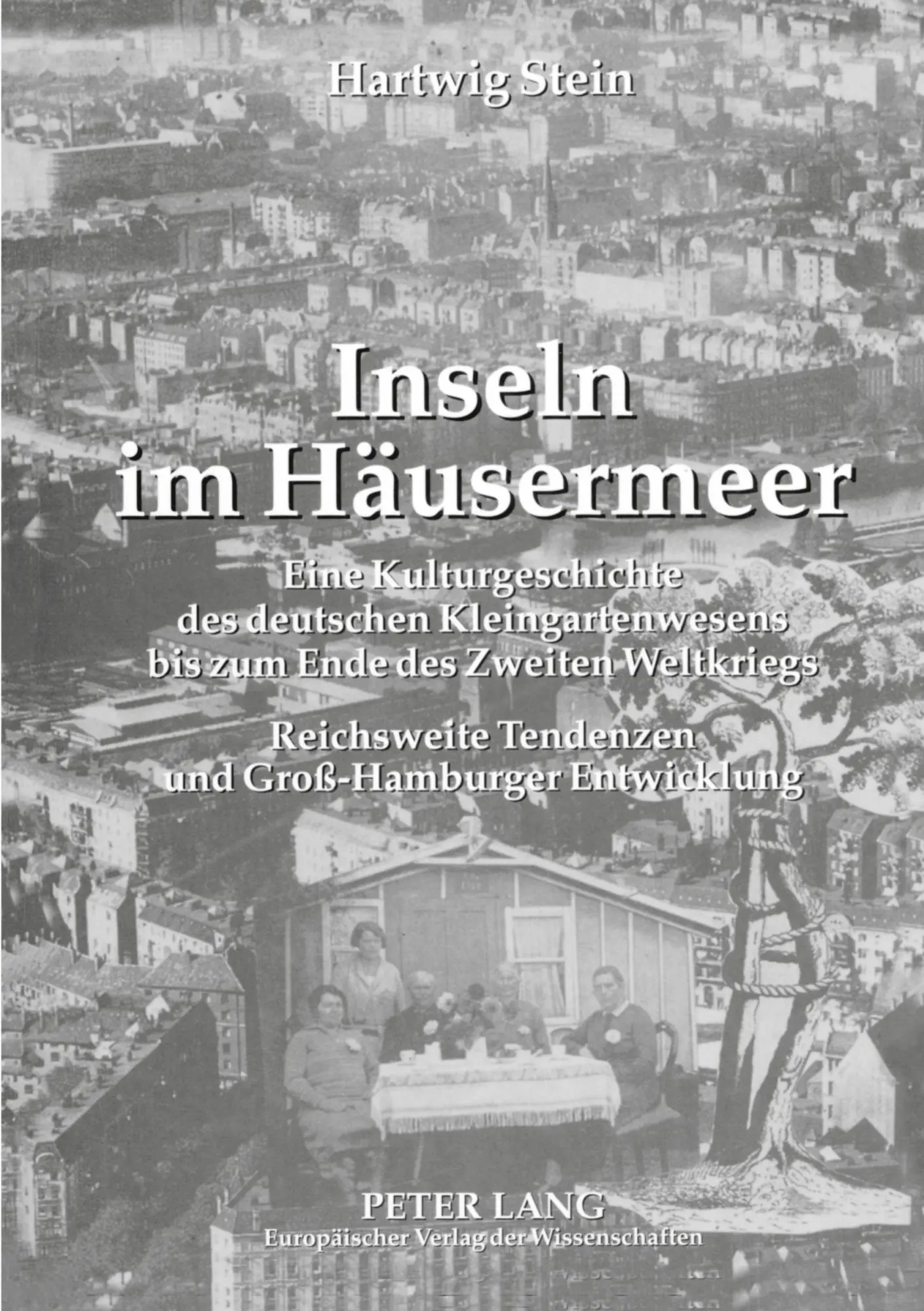 Cover: 9783631366325 | Inseln im Häusermeer | Hartwig Stein | Taschenbuch | 760 S. | Deutsch