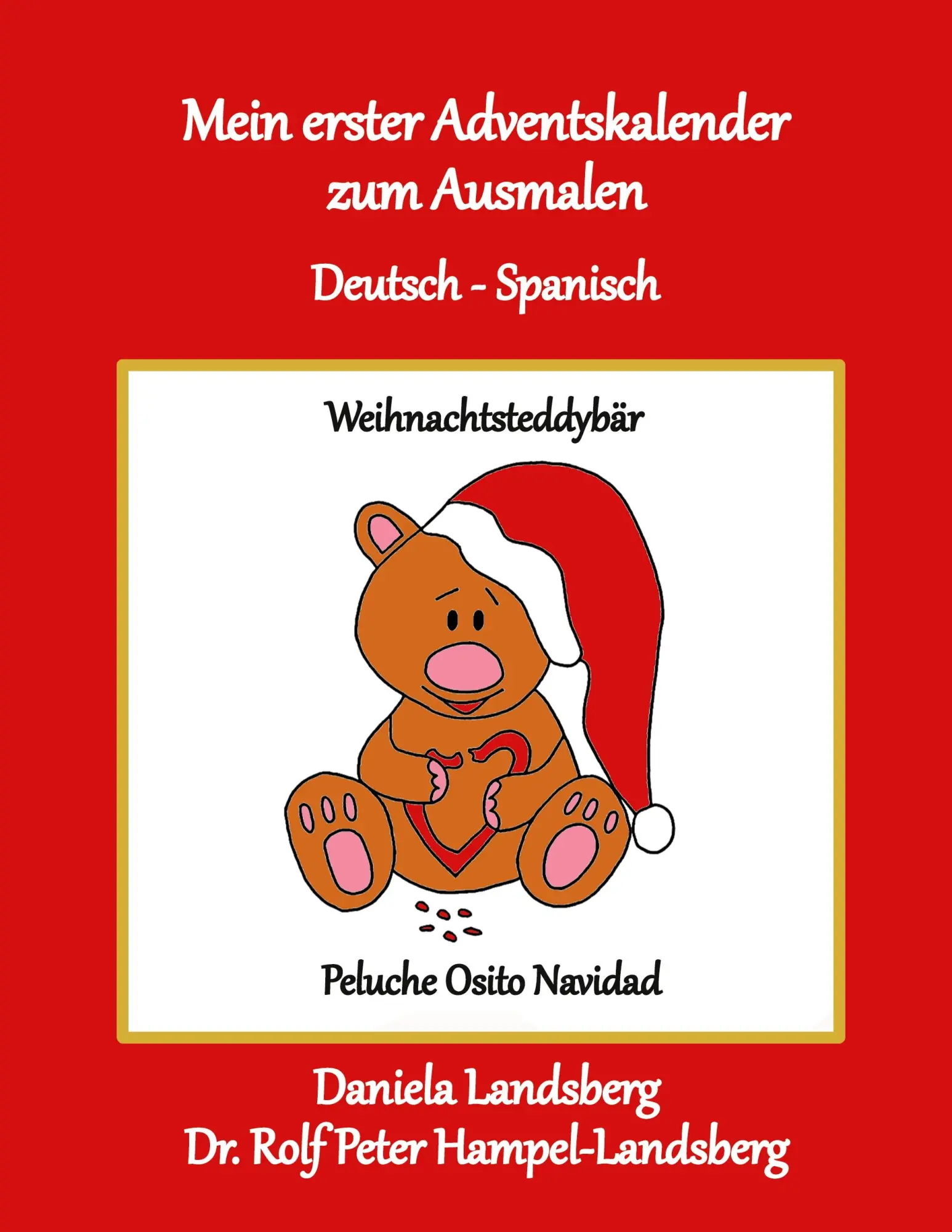 Cover: 9783756276325 | Mein erster Adventskalender zum Ausmalen | Deutsch - Spanisch | Buch