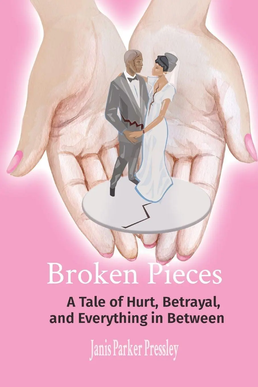 Cover: 9798986826325 | Broken Pieces | A Tale of Hurt, Betrayal, and Everything in Between