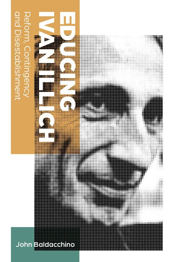 Cover: 9781433176425 | Educing Ivan Illich | Reform, Contingency and Disestablishment | Buch