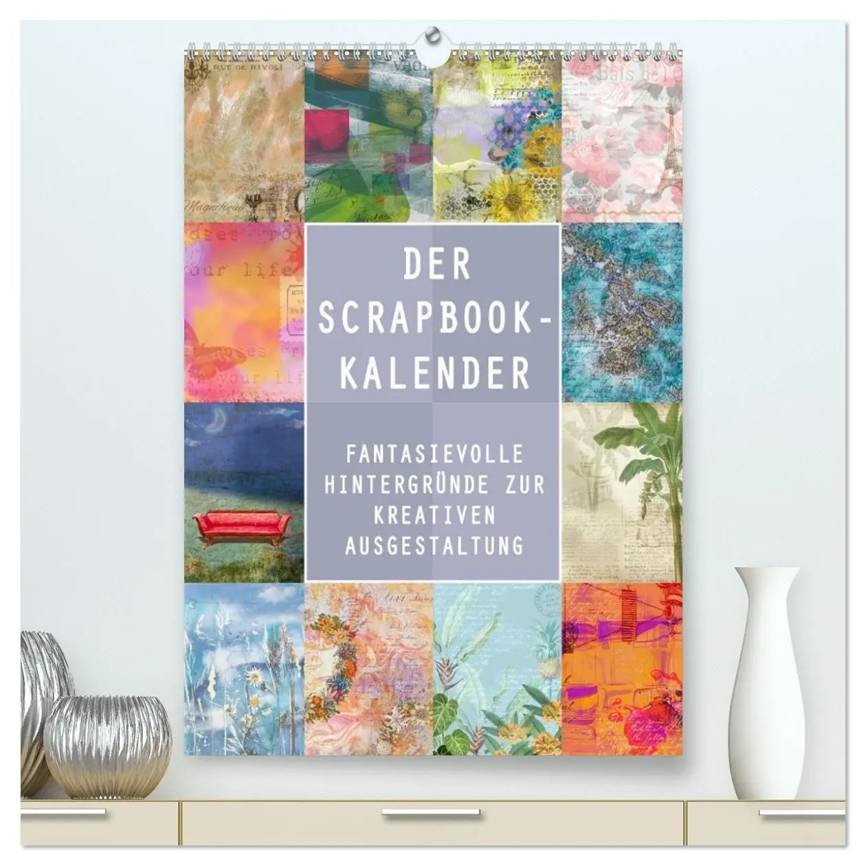 Cover: 9783569396425 | Der Scrapbook-Kalender:Fantasievolle Hintergründe zur kreativen...