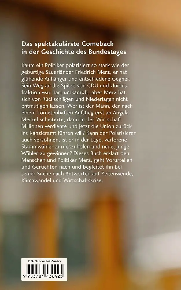 Bild: 9783784436425 | Der Unbeugsame | Friedrich Merz, die Union und der Kampf um die Macht