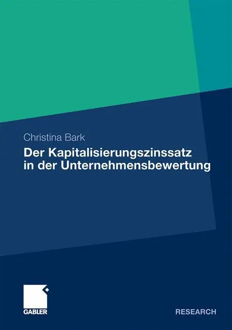 Cover: 9783834926425 | Der Kapitalisierungszinssatz in der Unternehmensbewertung | Bark | xxx