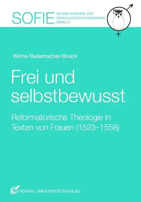 Cover: 9783861106425 | Frei und selbstbewusst | Wilma Rademacher-Braick | Taschenbuch | 2018