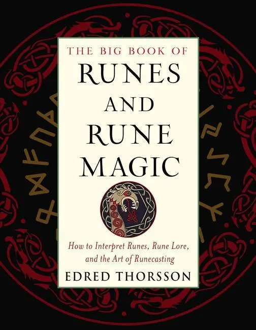 Cover: 9781578636525 | The Big Book of Runes and Rune Magic | Edred Thorsson | Taschenbuch