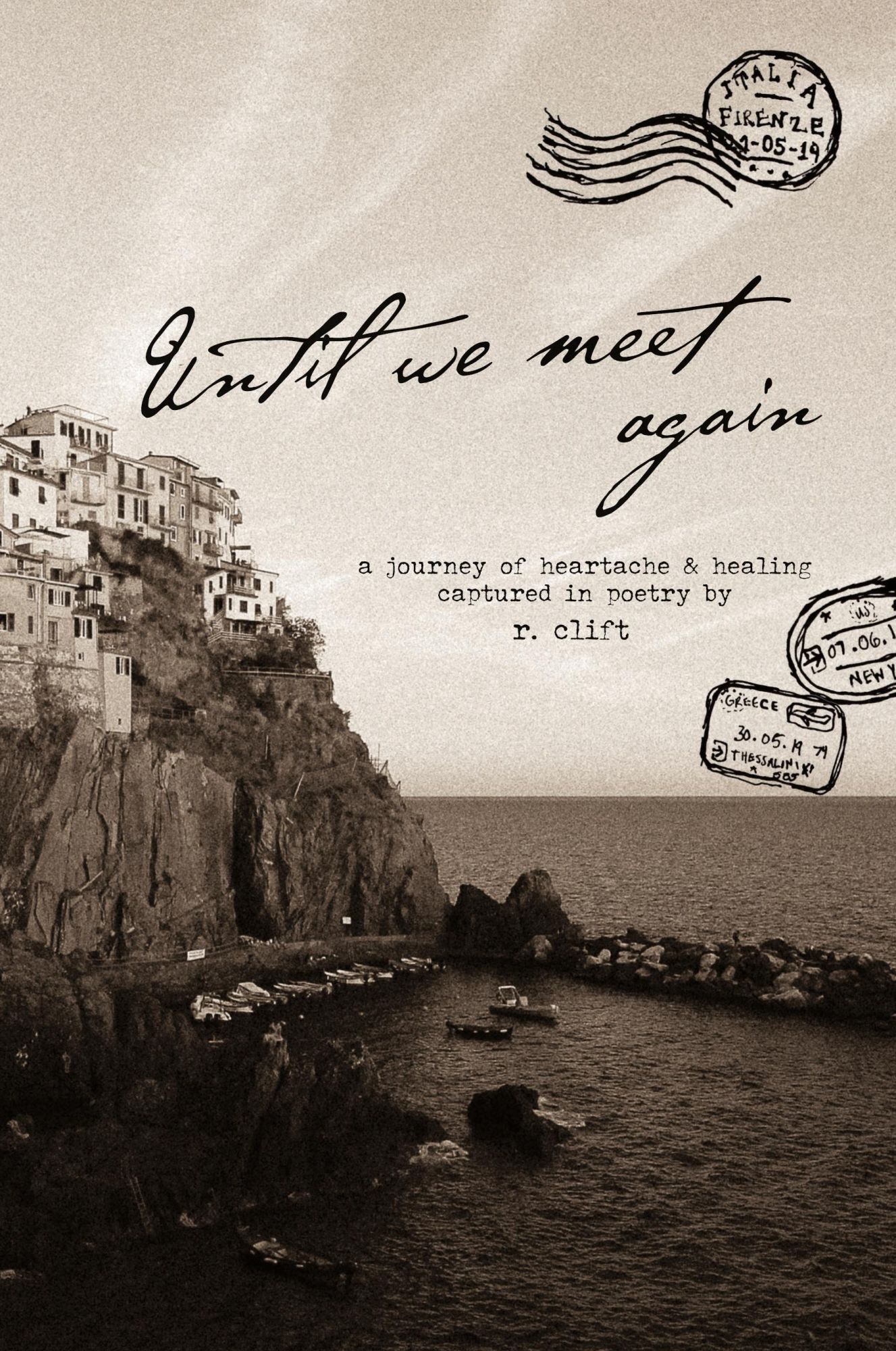Cover: 9781736966525 | until we meet again | R. Clift | Taschenbuch | Englisch | 2021