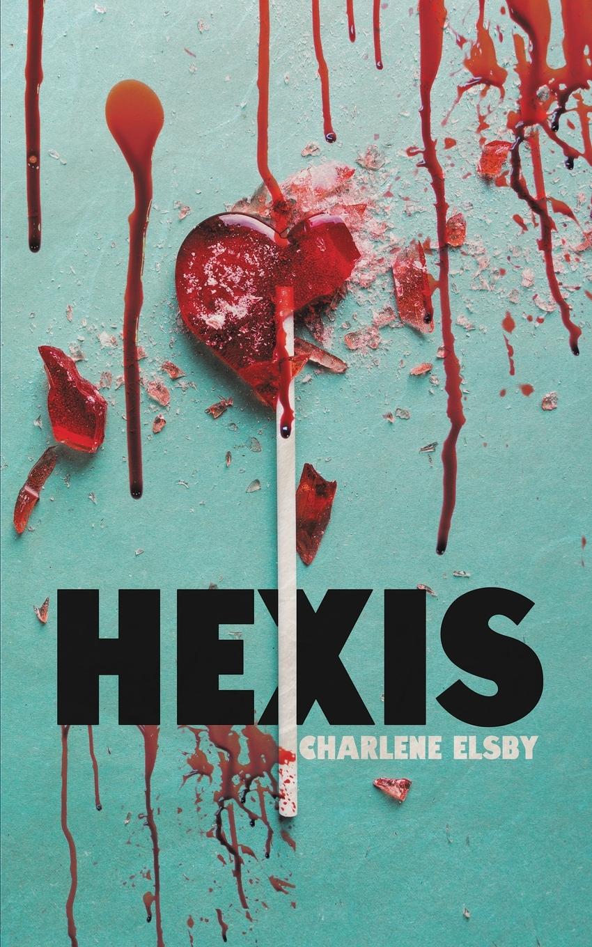 Cover: 9781944866525 | Hexis | Charlene Elsby | Taschenbuch | Paperback | Englisch | 2020