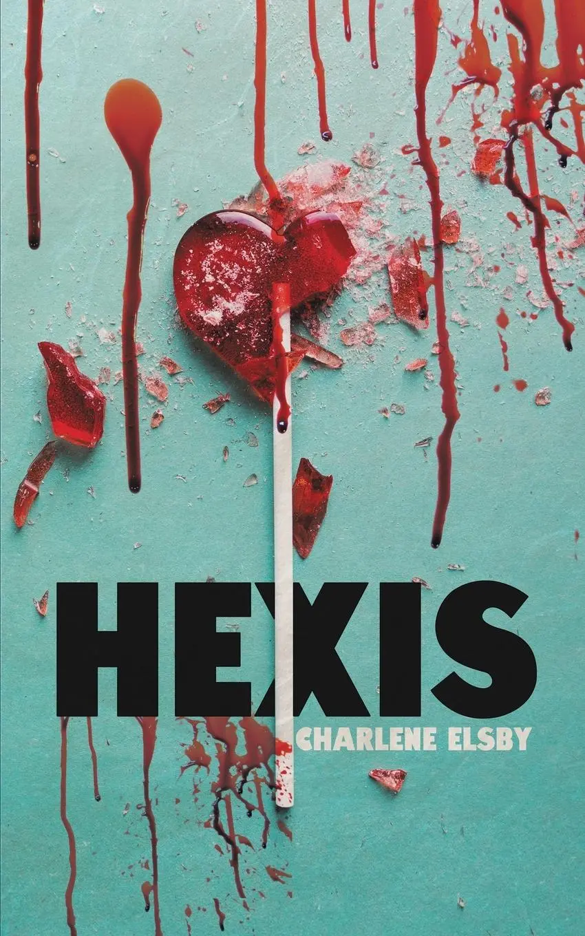 Cover: 9781944866525 | Hexis | Charlene Elsby | Taschenbuch | Kartoniert / Broschiert | 2020