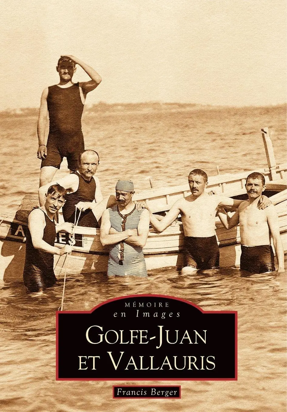 Cover: 9782849106525 | Golfe-Juan et Vallauris | Berger Francis | Taschenbuch | Französisch