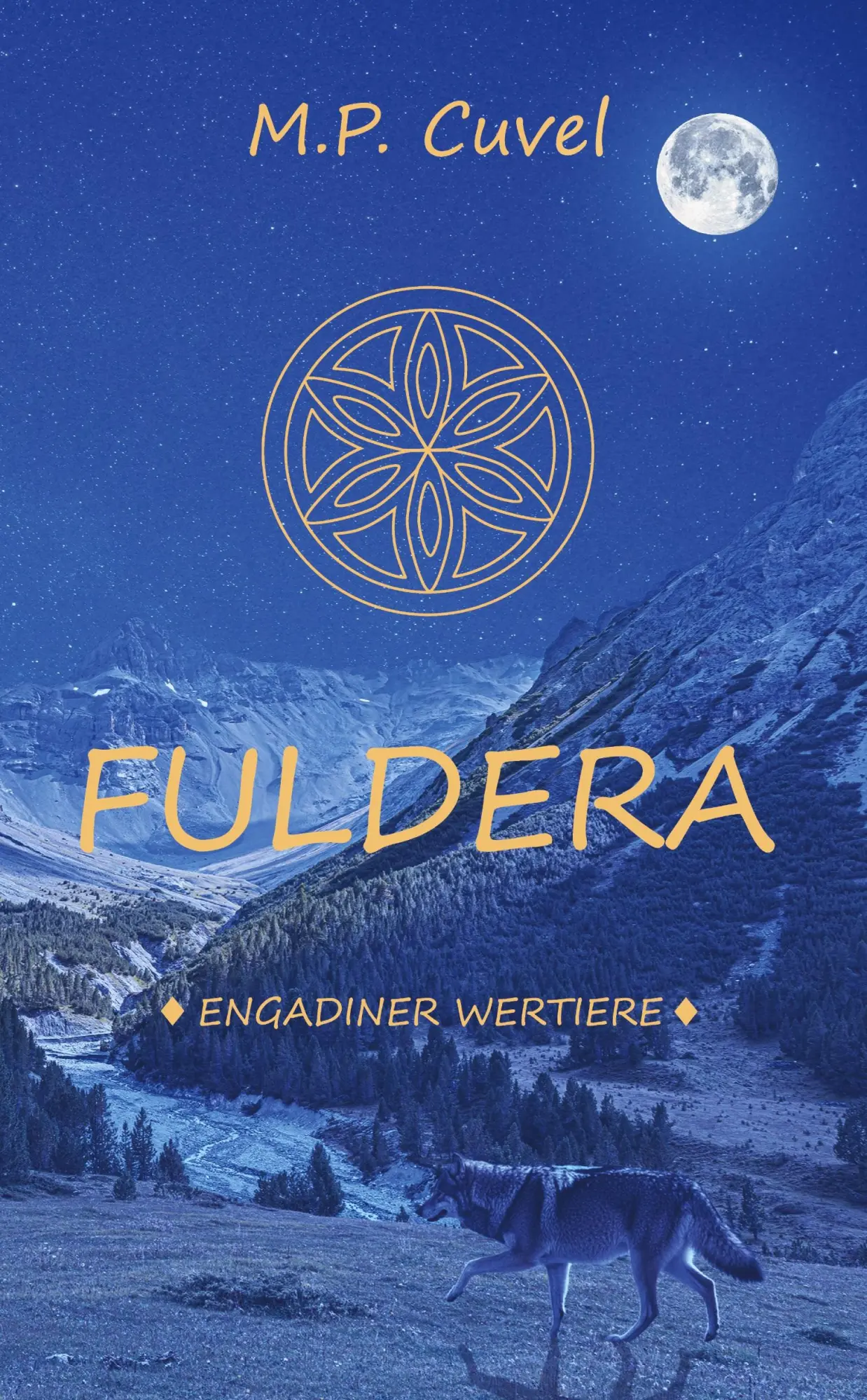 Cover: 9783384916525 | Fuldera | Engadiner Wertiere | M. P. Cuvel | Taschenbuch | 332 S.