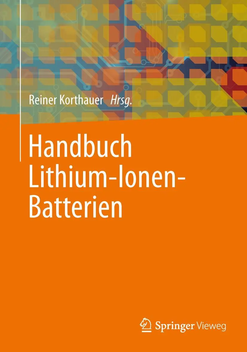 Cover: 9783642306525 | Handbuch Lithium-Ionen-Batterien | Reiner Korthauer | Buch | XVII Cover: 9783642306525 | Handbuch Lithium-Ionen-Batterien | Reiner Korthauer | Buch | XVII