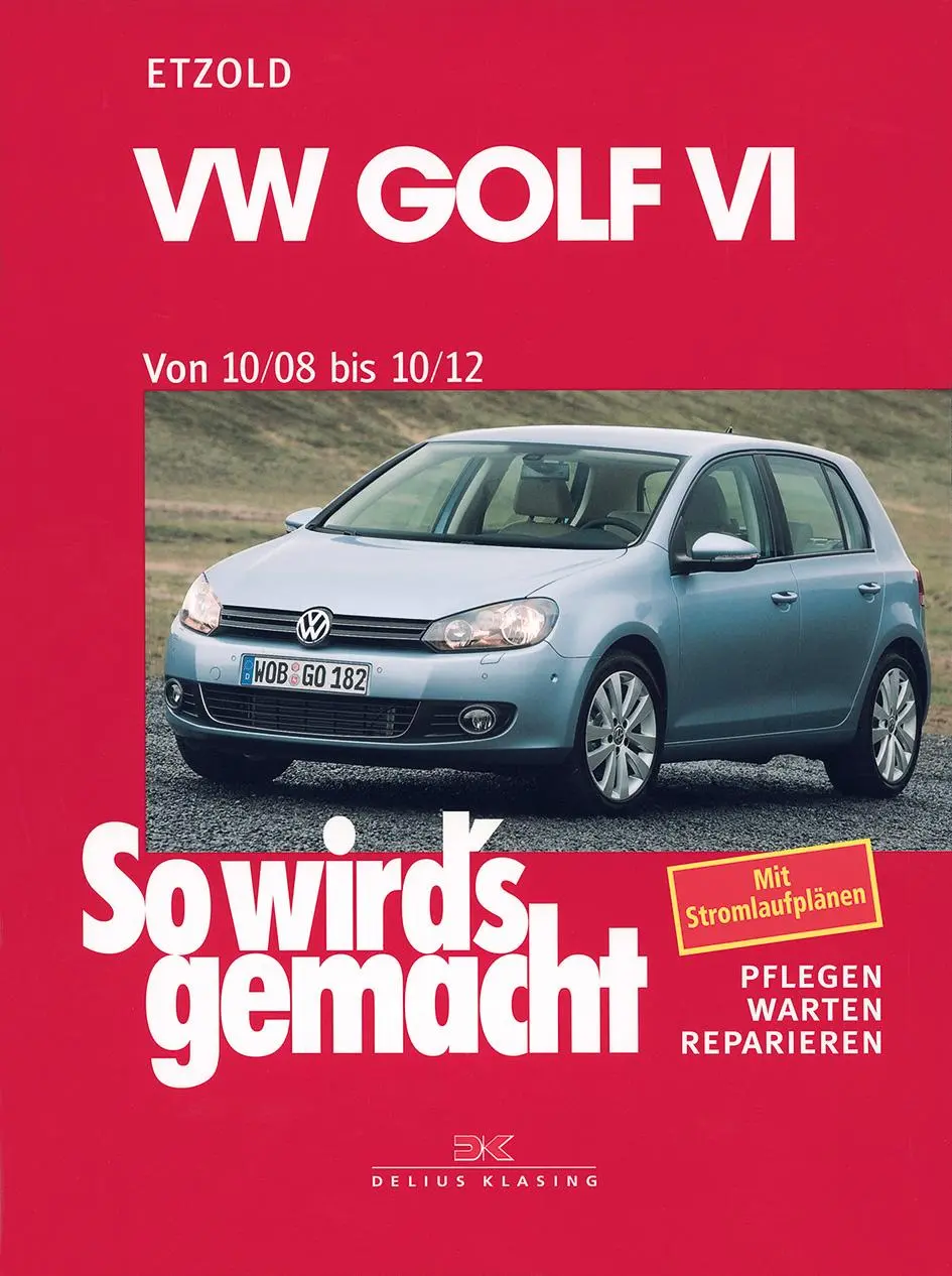 Cover: 9783768826525 | VW Golf VI von 10/08 bis 10/12 | Rüdiger Etzold | Taschenbuch | 320 S.