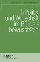 Cover: 9783899746525 | Politik und Wirtschaft im Bürgerbewusstsein | Dirk Lange | Taschenbuch