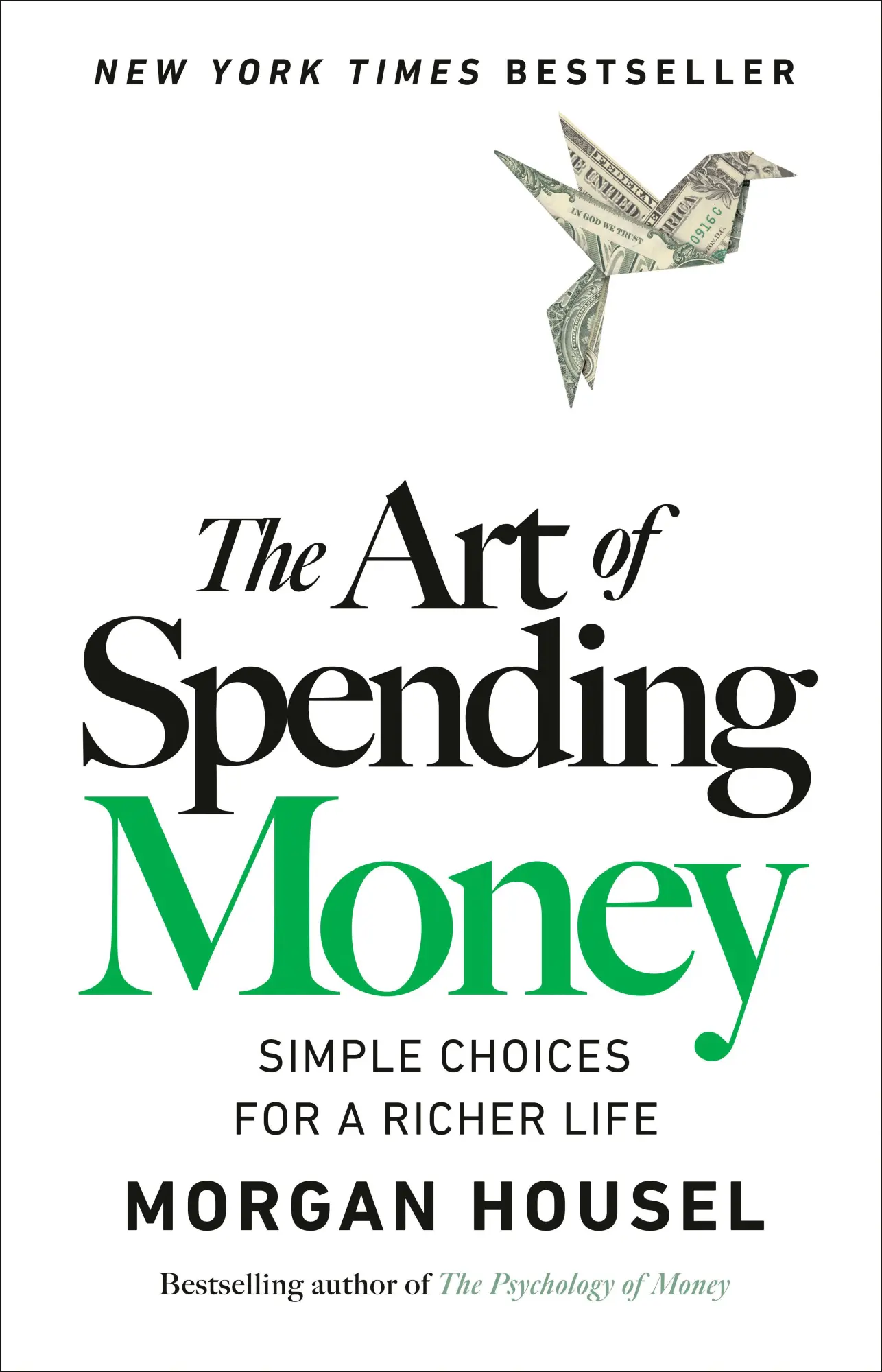 Cover: 9780593716625 | The Art of Spending Money | Simple Choices for a Richer Life | Housel