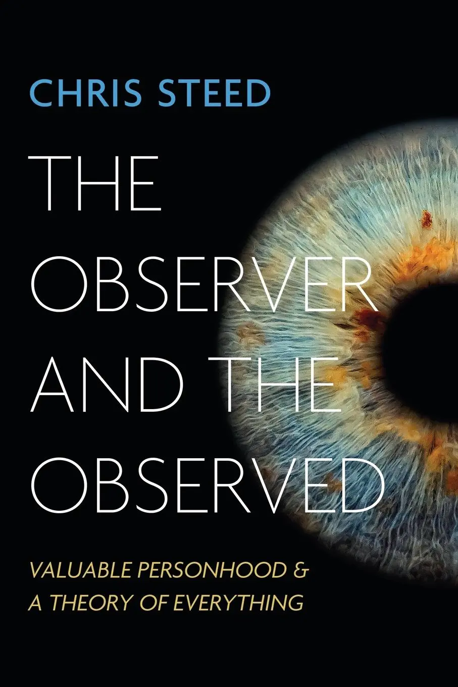 Cover: 9781666736625 | The Observer and the Observed | Chris Steed | Taschenbuch | Englisch