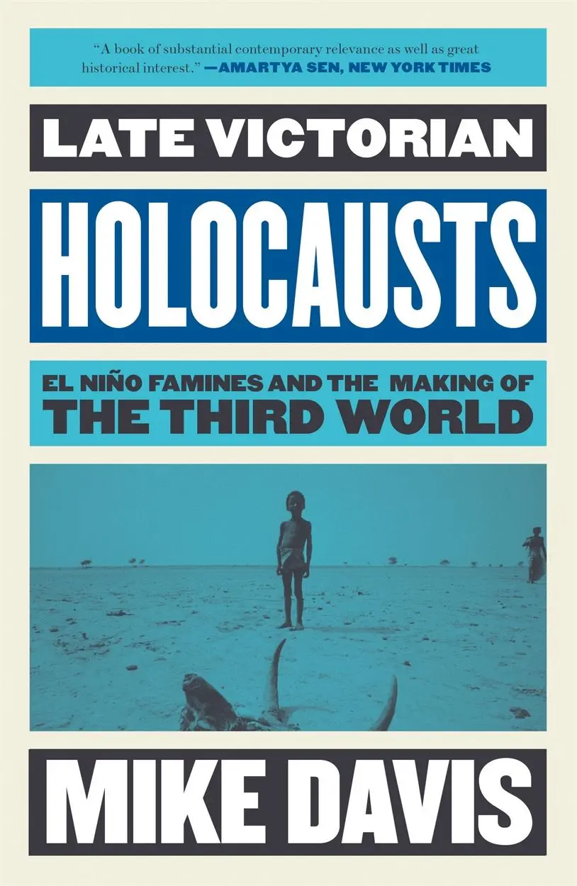 Cover: 9781784786625 | Late Victorian Holocausts: El Niño Famines and the Making of the...