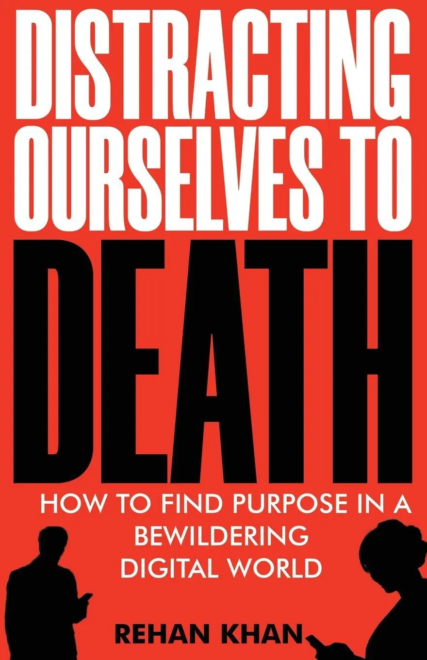 Cover: 9781922456625 | Distracting Ourselves to Death | Rehan Khan | Taschenbuch | Englisch