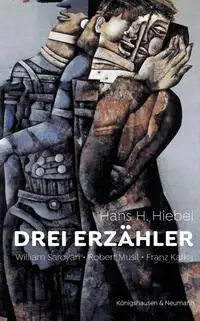 Cover: 9783826086625 | Drei Erzähler | William Saroyan, Robert Musil, Franz Kafka | Hiebel