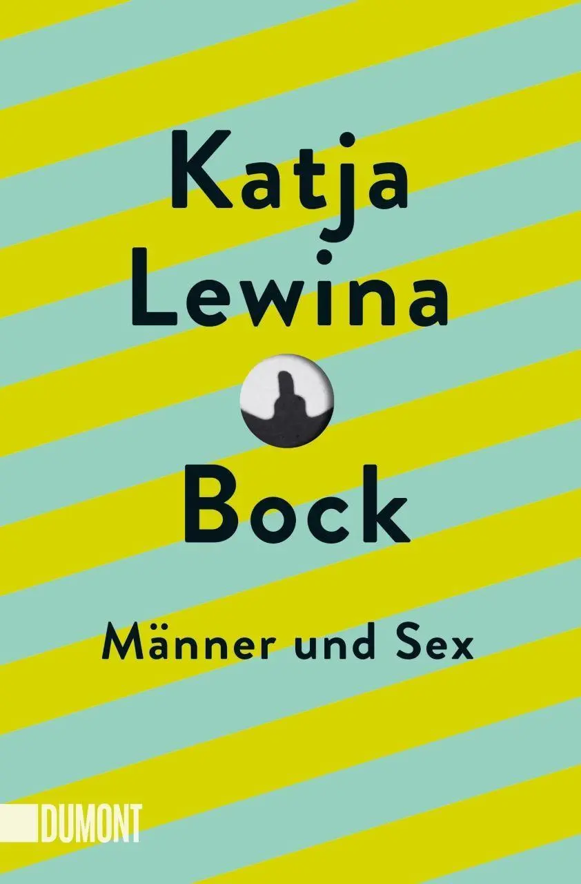 Cover: 9783832166625 | Bock | Männer und Sex | Katja Lewina | Taschenbuch | 214 S. | Deutsch